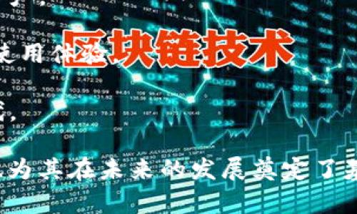 关于“tpwalletv1通道”的概念，首先需要了解